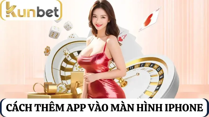 Tải Kunbet iOS vào màn hình